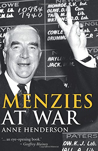 Menzies at War / Anne Henderson