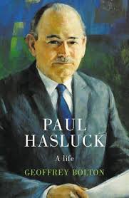 Paul Hasluck: A Life / Geoffrey Bolton