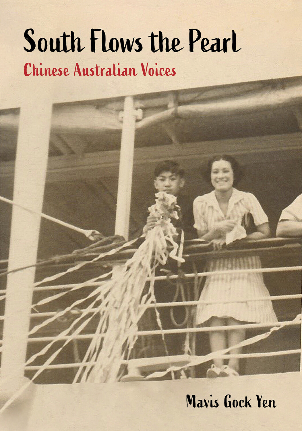 South Flows the Pearl / Mavis Gock Yen