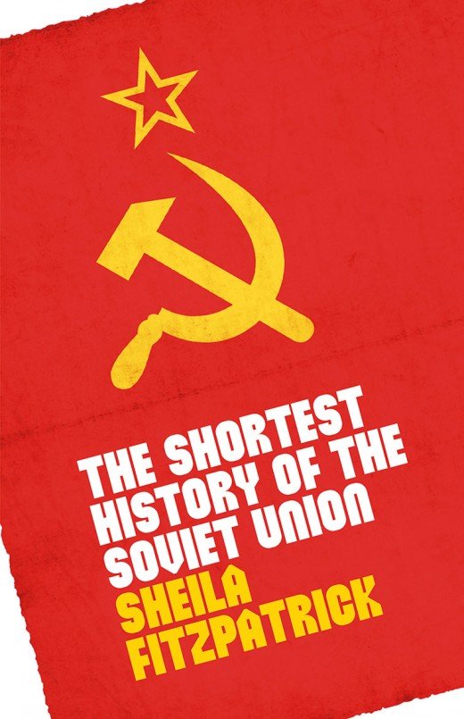 The Shortest History of the Soviet Union / Sheila Fitzpatrick