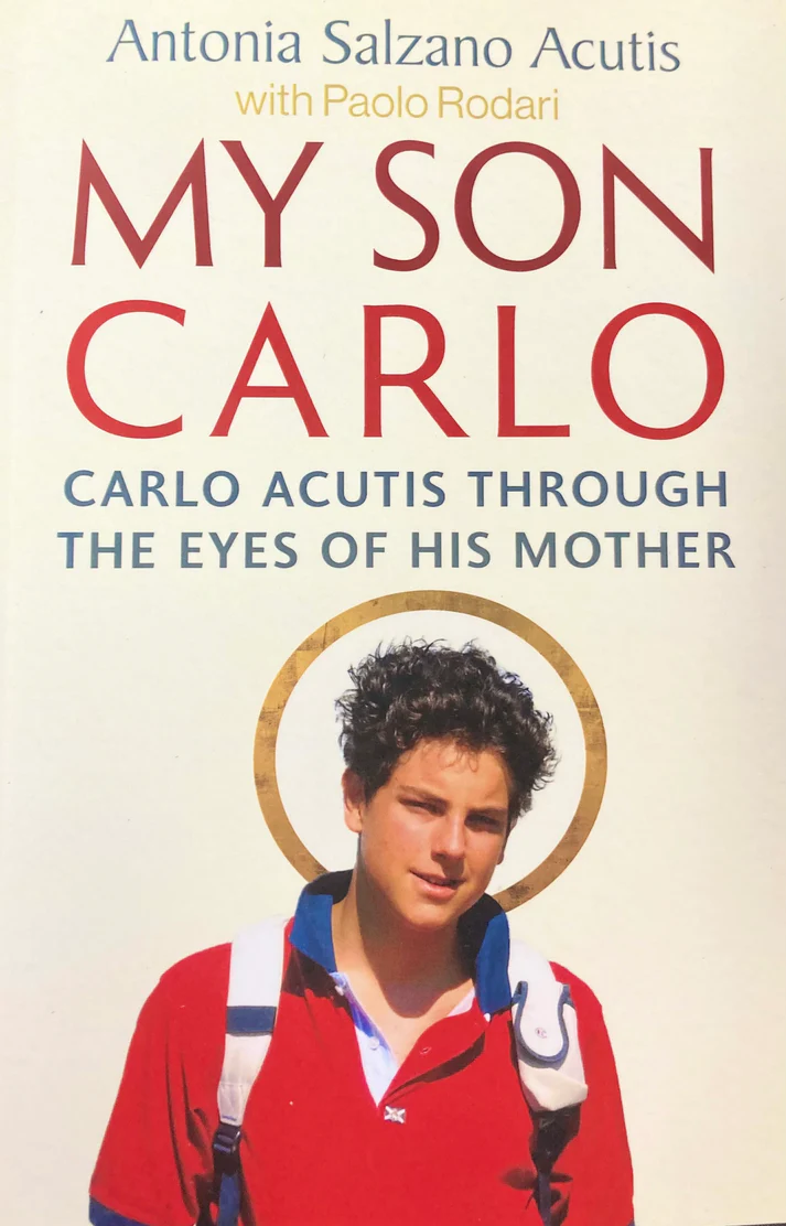 My Son Carlo (PB) Official Revised Edition / Antonia Salzano Acutis