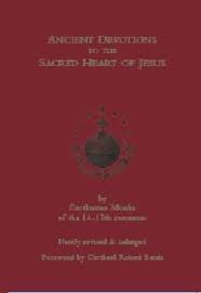 Ancient Devotions To the Sacred Heart of Jesus (Hard Back)/ Carthusian Monks of the 14–17th centuries