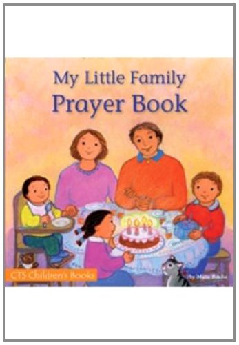 My Little Family Prayer Book / Maite Roche
