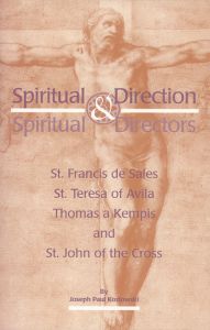 Spiritual Direction & Spiritual Directors / Joseph Paul Kozlowski