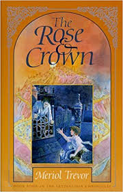The Rose and Crown / Meriol Trevor