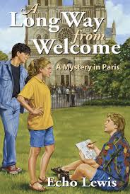 A Long Way from Welcome (Morning Gate Bks) / Echo Lewis