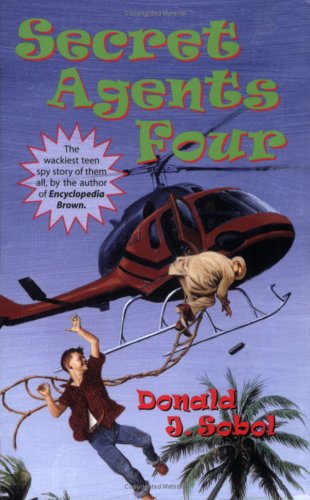 Secret Agents Four / Donald J. Sobol