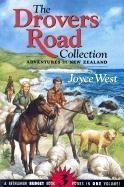 The Drovers Road Collection: Adventures in New Zealand / Joyce West