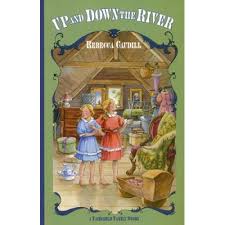 Up and Down the River / Rebecca Caudill