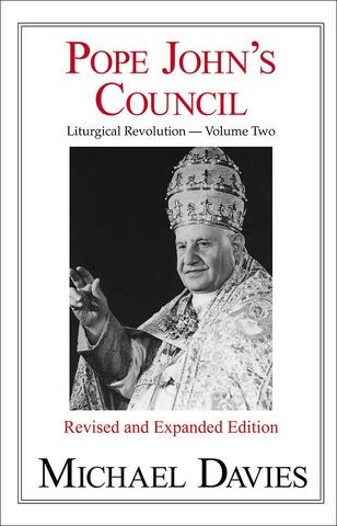 Pope John's Council / Michael Davies