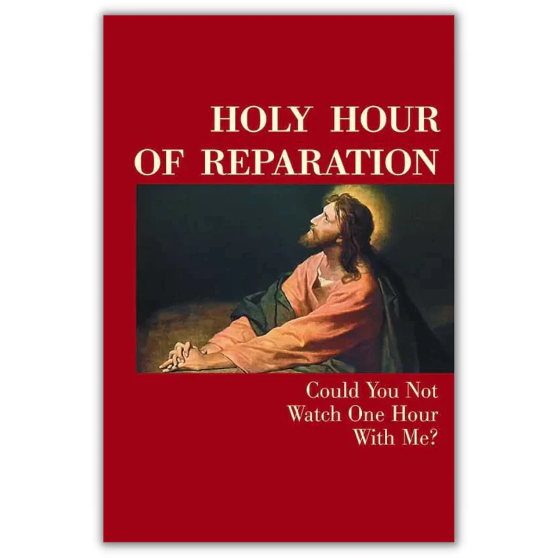 Holy Hour of Reparation