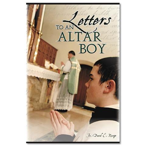 Letters to an Altar Boy / Fr David E Rosage