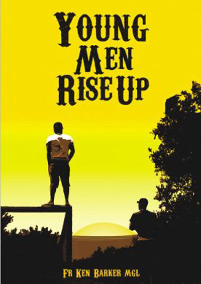 Young Men Rise Up / Ken Barker