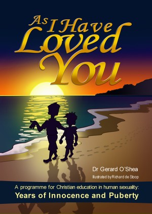 As I have Loved You/Gerard O'Shea