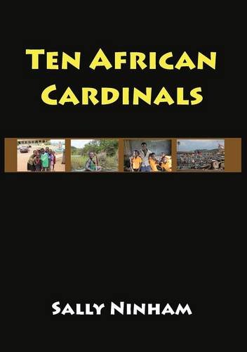 Ten African Cardinals / Sally Ninham