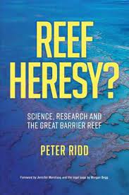 Reef Heresy / Peter Ridd