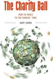 The Charity Ball  How to Dance the Donor's Tune / Gary Johns