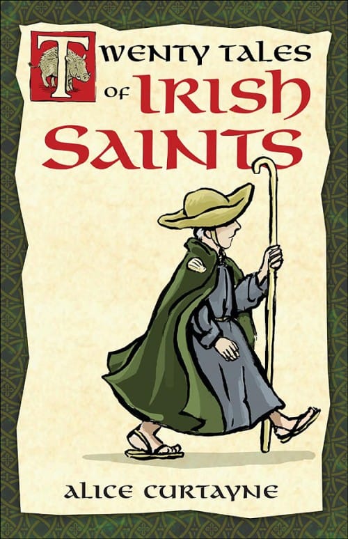 Twenty Tales of Irish Saints / Alice Curtayne