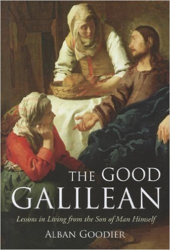 The Good Galilean /  Alban Goodier