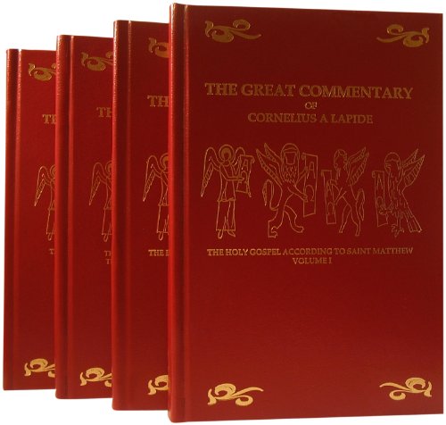 The Great Commentary of Cornelius A'Lapide / Loreto Publications