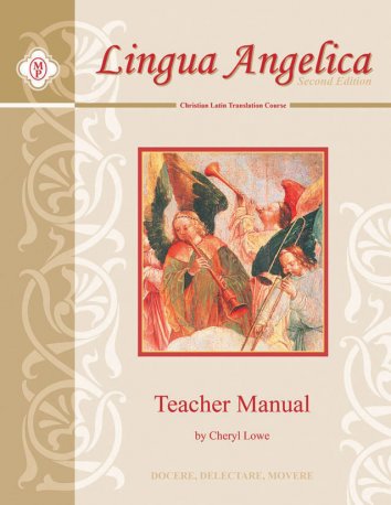 Lingua Angelica I Teacher Manual / Cheryl Lowe