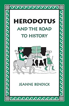 Herodotus and the Road to History (PB) /  Jeanne Bendick (Author)