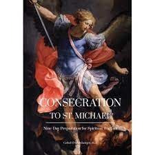 Consecration to St Michael / Cathal O hAimheirgin MA
