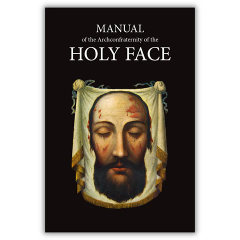 Manual of the Archconfraternity of Holy Face (PB) / Rev. Abbe Janvier