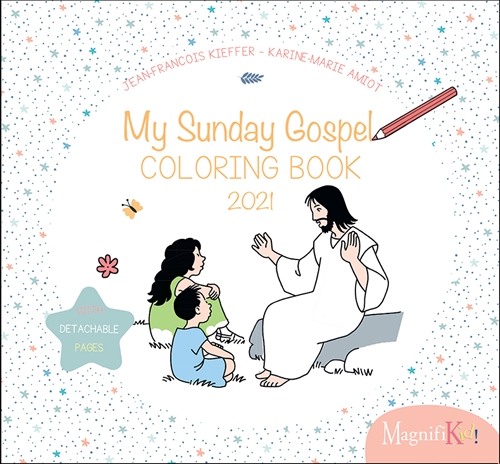 My Sunday Gospel Colouring Book 2021 / Jean Francois Kieffer and Karine-Marie Amiot