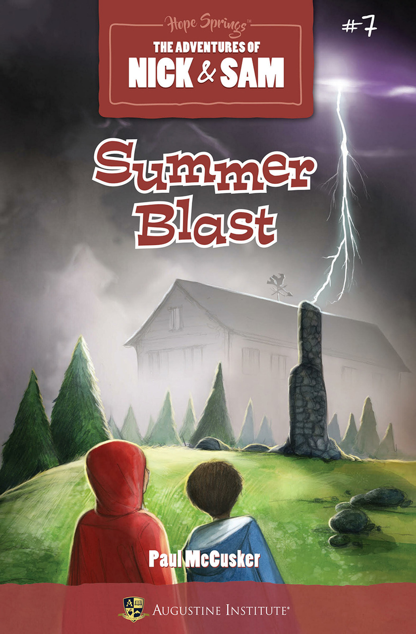 The Adventures of Nick & Sam Book #7 Summer Blast / Paul McCusker