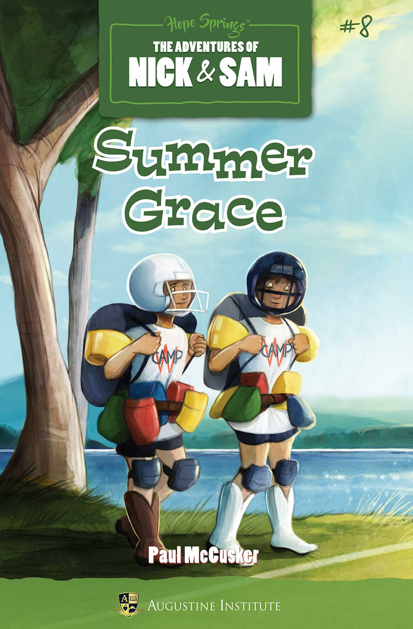 Summer Grace The Adventures of Nick & Sam Book #8 / Paul McCusker