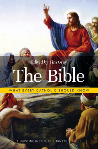 The Bible What Every Catholic Should Know / Tim Gray