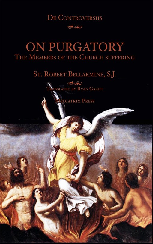 On Purgatory / St Robert Bellarmine SJ