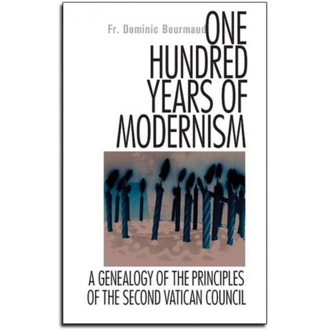 One Hundred Years of Modernism / Fr Dominique Bourmaud