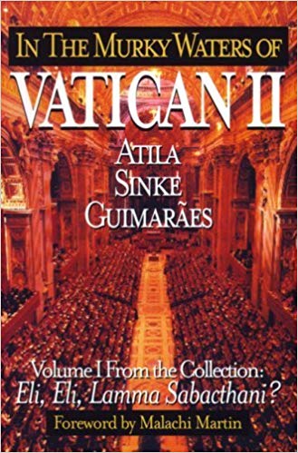 In the Murky Waters of Vatican II / Atila S. Guimaraes (1999-12-03)