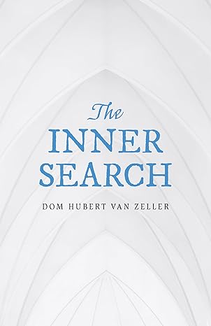 The Inner Search (PB) / Hubert Van Zeller (Author)