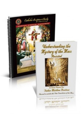 Understanding the Mystery of the Mass, Revisited (6 Lessons) + Study / Rev Fr Matthew Buettner