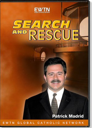 DVD Search and Rescue / Patrick Madrid