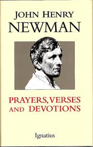 Prayers, Verses, and Devotions / John Henry Newman (PAPERBACK)