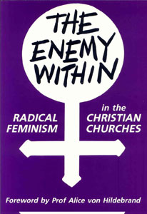 The Enemy Within: Radical Feminism in the Christian Churches / Edited by Christine Kelly