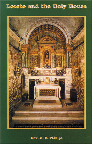 The Holy House of Loreto / G. E. Phillips