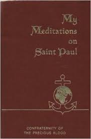 My Meditations on St Paul / Rev. James Sullivan