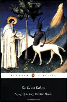 The Desert Fathers: Sayings of the Early Christian Monks / Penguin Classics