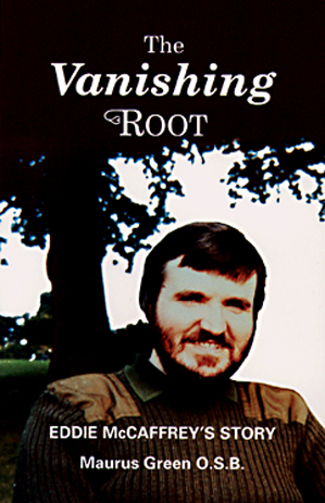 The Vanishing Root: Eddie McCaffrey's Story / Maurus Green