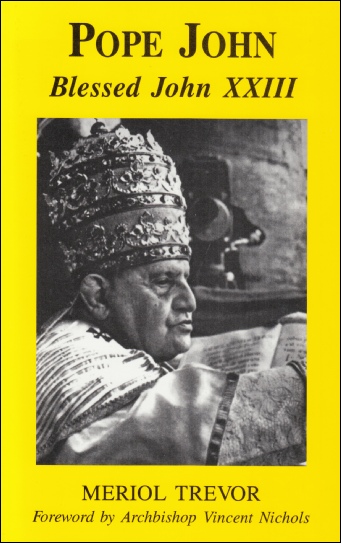 Pope John Blessed John XXIII / Meriol Trevor