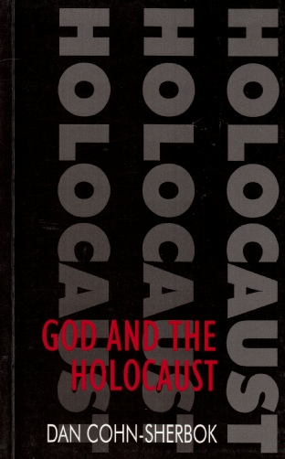 God and the Holocaust / Dan Cohn-Sherbok